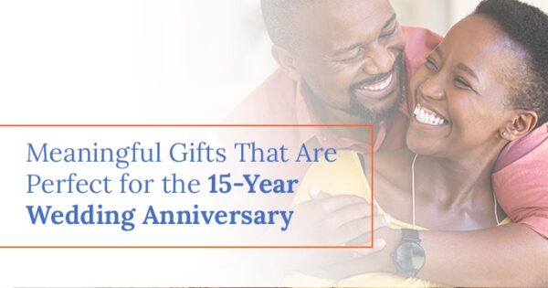 meaningful 15 year anniversary gifts