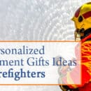 10 Personalized Retirement Gifts Ideas for Firefighters