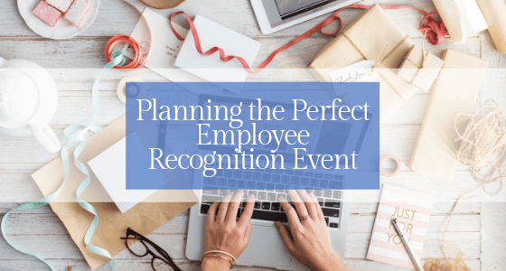 planning the perfect employee recognition event