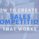 sales competition that works