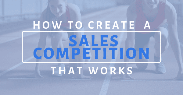 sales competition that works